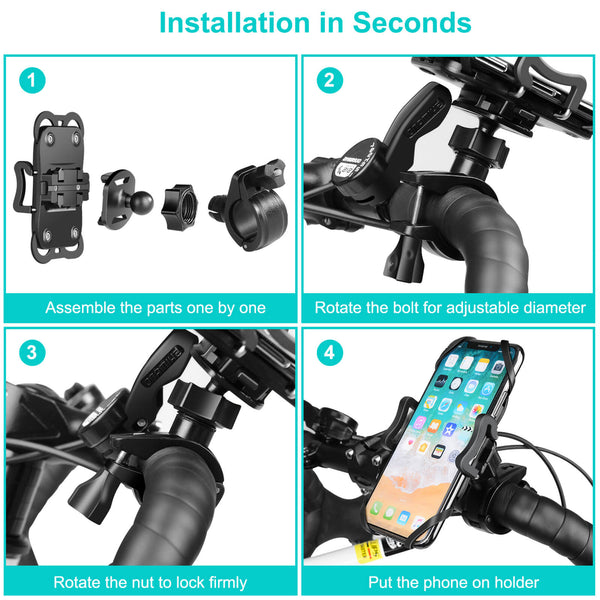 Installation in seconds for this phone holder for motorcycle, assemble the parts one by one,rotate the bolt for adjustable diameter,rotate the nut to lock firmly,put the phone holder